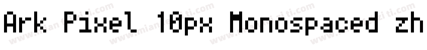 Ark Pixel 10px Monospaced zh hk Reg字体转换